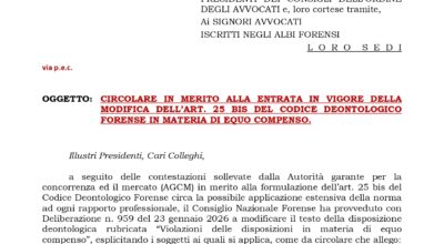 Circolare CNF N. 1-C-2026 – Circolare in merito alla entrata in vigore della modifica dell’art. 25 bis Codice Deontologico Forense in materia di equo compenso