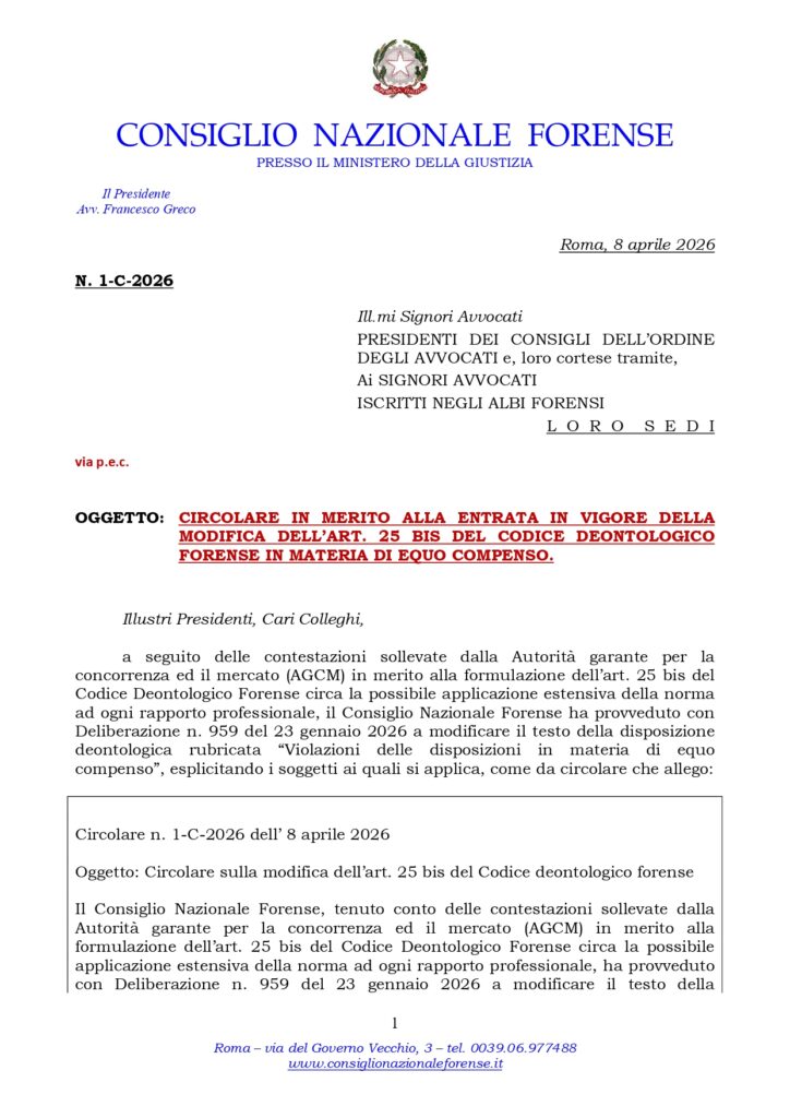 Circolare CNF N. 1-C-2026 – Circolare in merito alla entrata in vigore della modifica dell’art. 25 bis Codice Deontologico Forense in materia di equo compenso