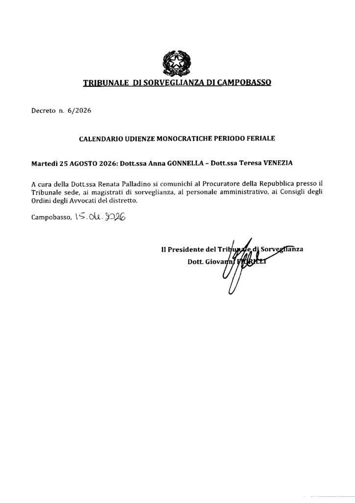 Decreto n. 6 del 15.04.2026: calendario udienze monocratiche periodo feriale 2026.